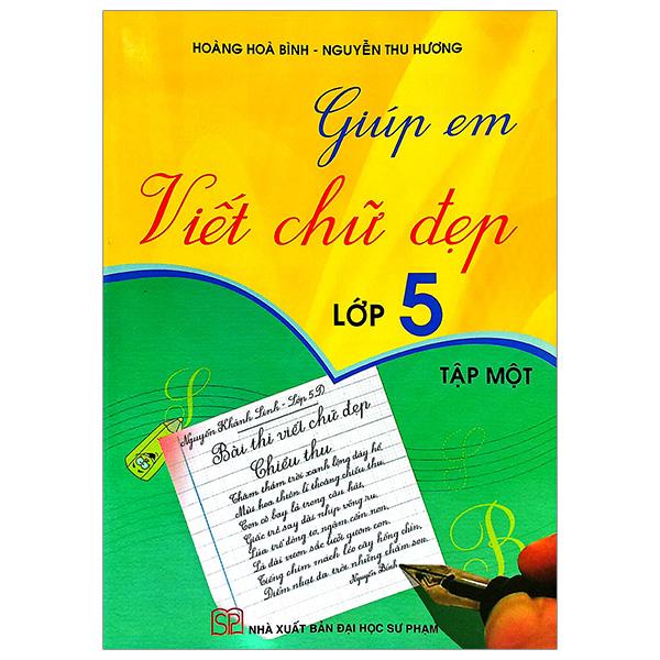 Giúp Em Viết Chữ Đẹp Lớp 5 - Tập 1