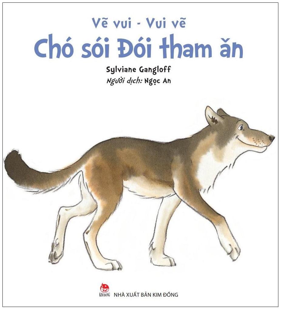 Vẽ Vui - Vui Vẽ: Chó Sói Đói Tham Ăn