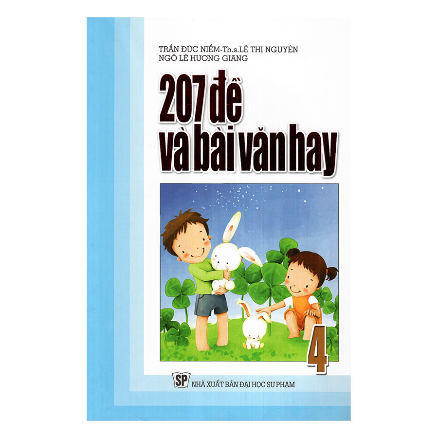 207 Đề Và Bài Văn Hay (Lớp 2, 3, 4, 5)