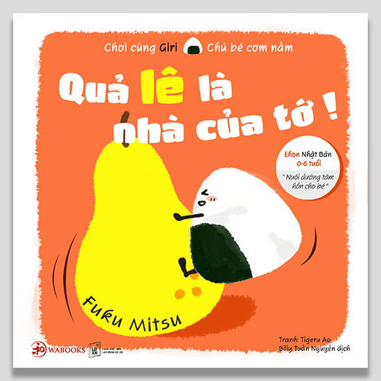 Ehon Giri 1 - Quả lê là nhà của tớ