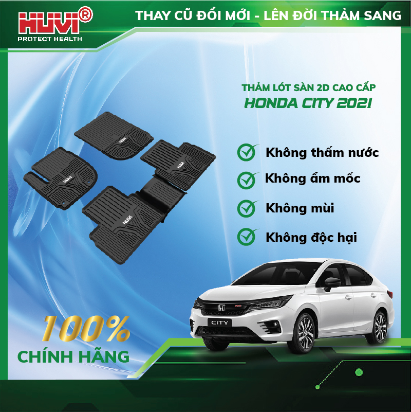 Thảm lót sàn ô tô Honda City 2021 cao cấp không thấm nước, không ẩm mốc, không mùi