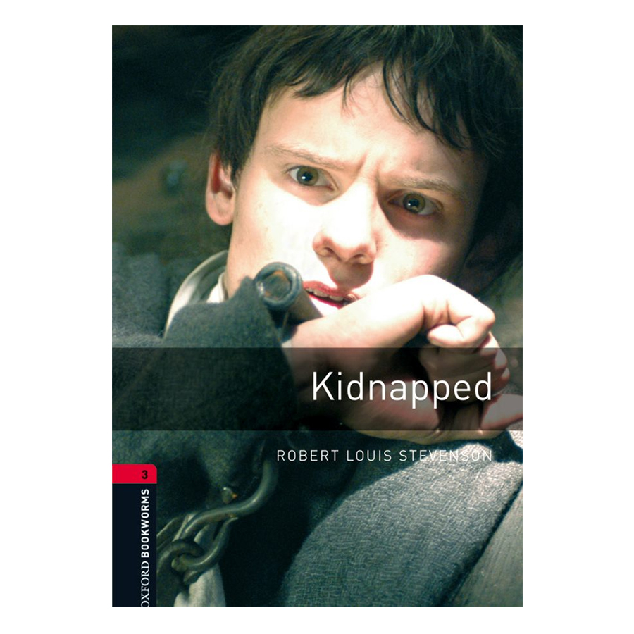 Oxford Bookworms Library (3 Ed.) 3: Kidnapped