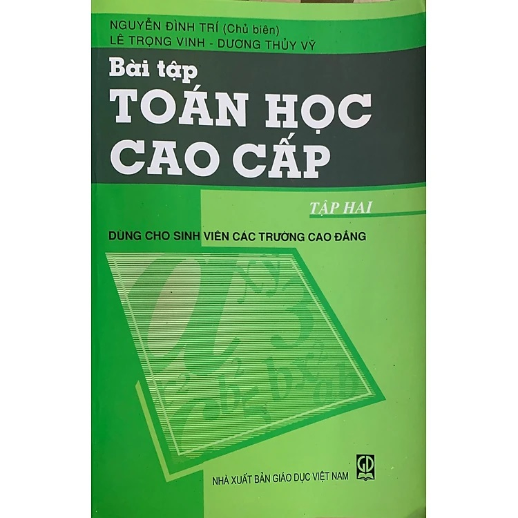 Sách - Bài Tập Toán Học Cao Cấp, Tập 2 (Dùng Cho Sinh Viên Các Trường Cao Đẳng) (DN)