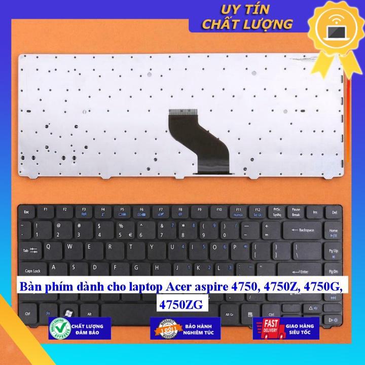 Bàn phím dùng cho laptop Acer aspire 4750 4750Z 4750G 4750ZG  - Hàng Nhập Khẩu New Seal