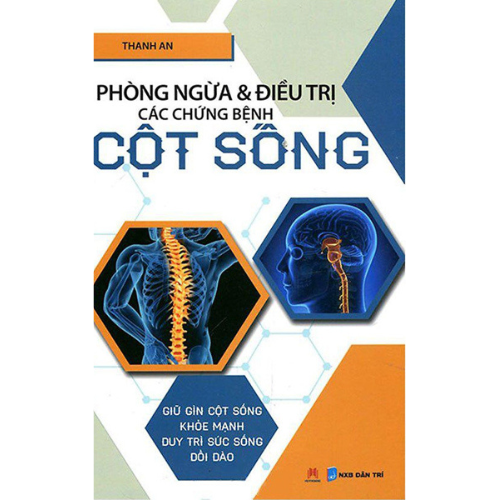 Phòng Ngừa &amp; Đ.i.e.u T.r.i Các Chứng Bệnh Cột Sống