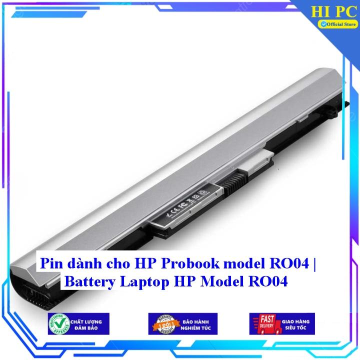 Pin dành cho HP Probook model RO04 | Battery Laptop HP Model RO04 - Hàng Nhập Khẩu