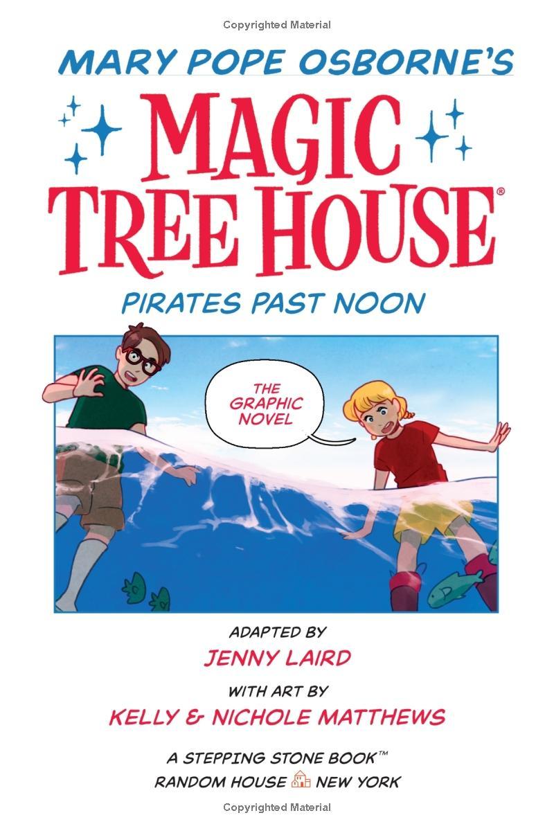 Pirates Past Noon Graphic Novel (Magic Tree House #4)