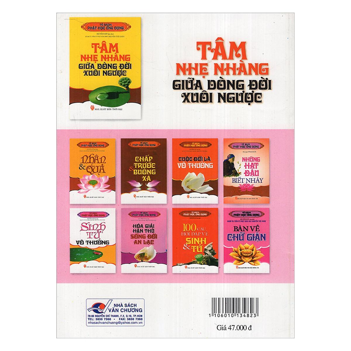 Sách - Tâm Nhẹ Nhàng Giữa Dòng Đời Xuôi Ngược - Chính Thông Book