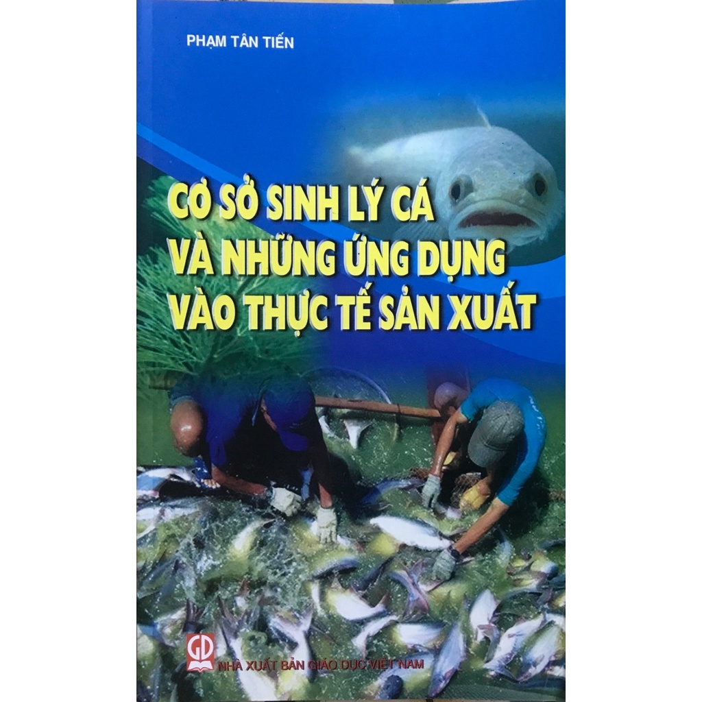 Cơ Sở Sinh Lý Cá Và Những Ứng Dụng Vào Thực Tế Sản Xuất