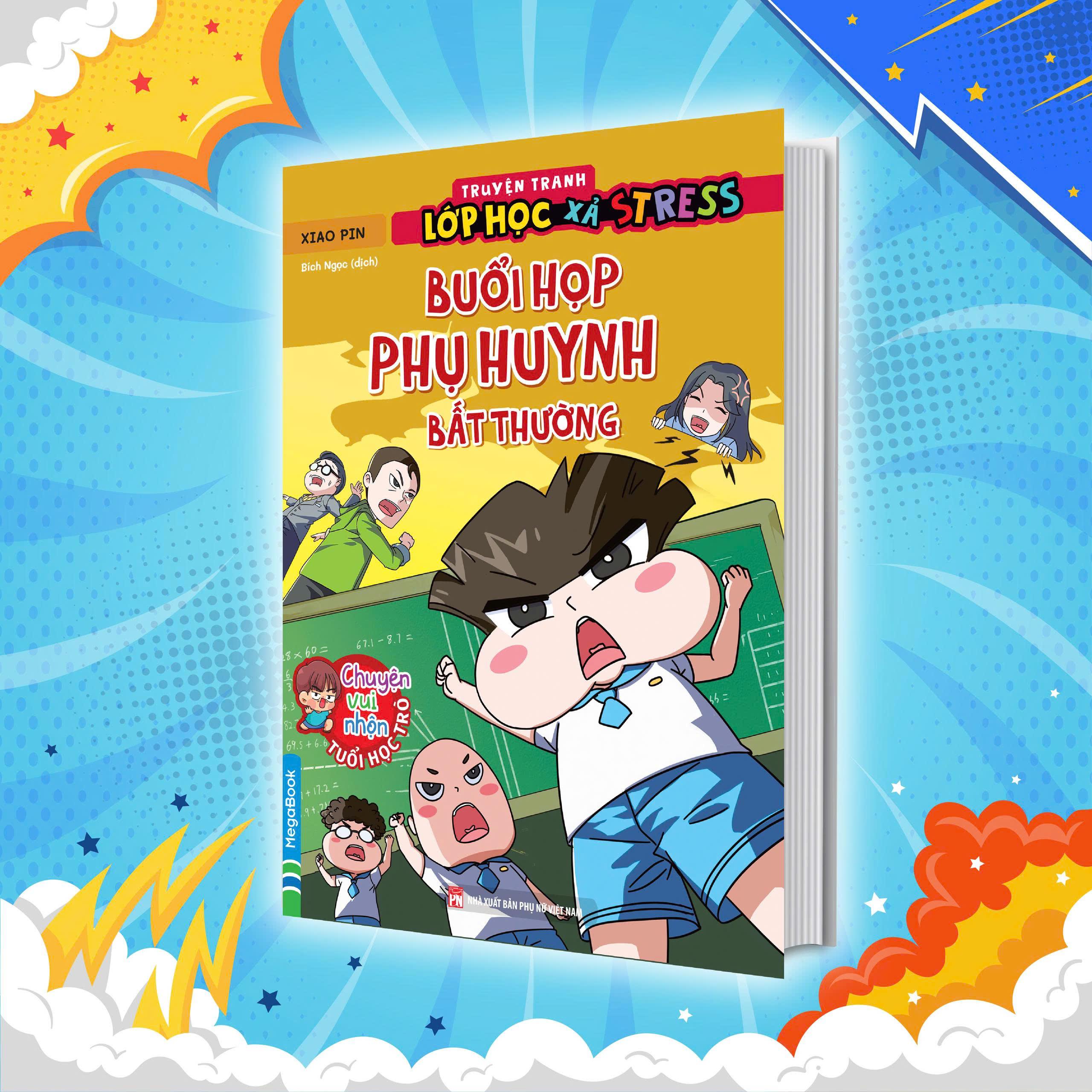 Sách - Truyện Tranh Lớp Học Xả Stress - Buổi Họp Phụ Huynh Bất Thường