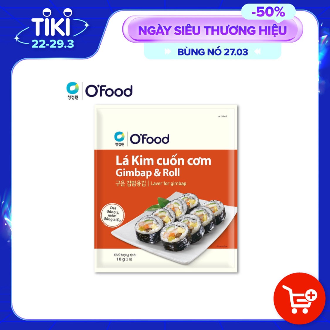 Rong biển / Lá kim cuốn cơm Hàn Quốc O'food 10g, sử dụng cho các món kimbap, sushi