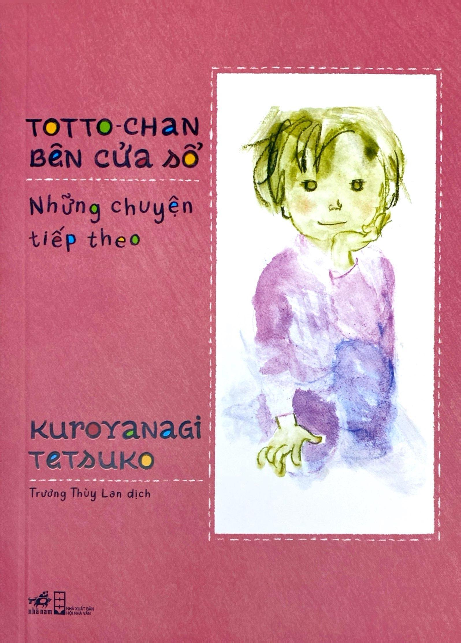 Sách - Toto-Chan Bên Cửa Sổ - Những Chuyện Tiếp Theo