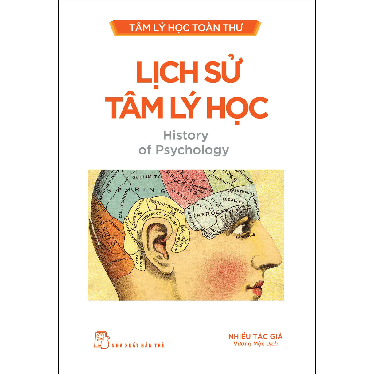 Tâm lý học toàn thư. Lịch sử Tâm lý học