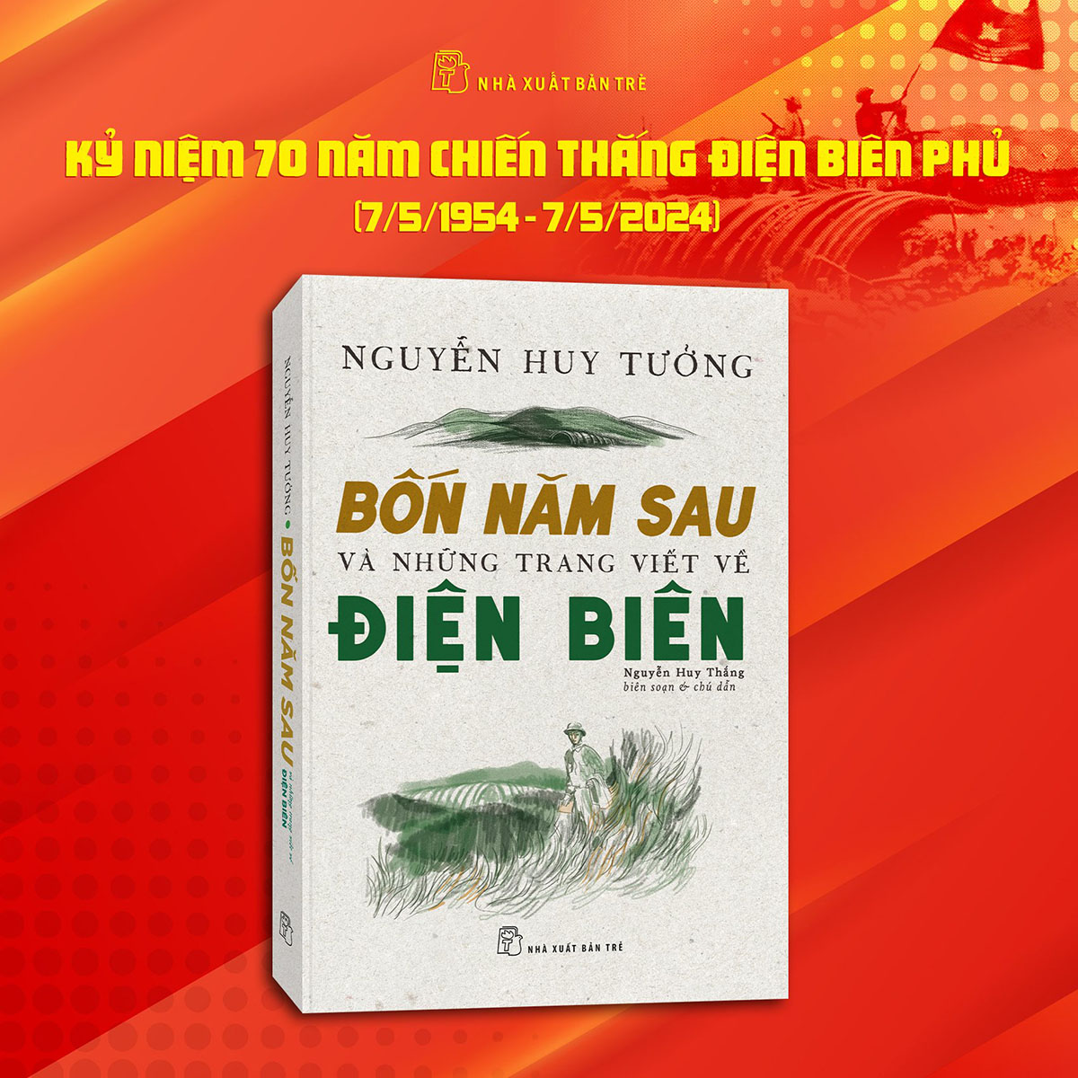 Bốn năm sau và những trang viết về Điện Biên