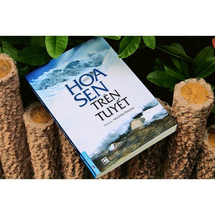 Sách Hoa Sen Trên Tuyết - Nguyên Phong - First News