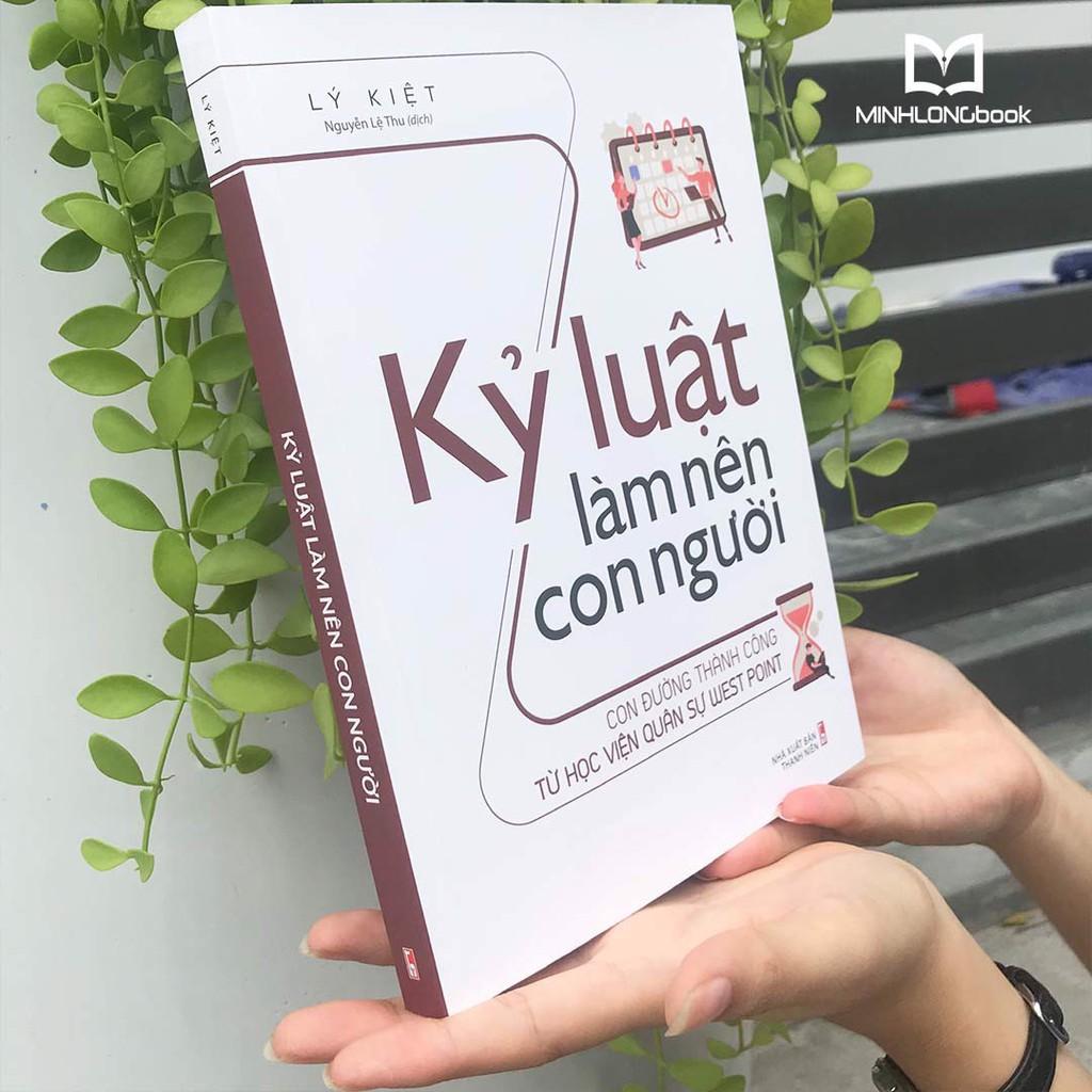 Sách: Kỷ Luật Làm Nên Con Người - Con Đường Thành Công Từ Học Viện Quân Sự