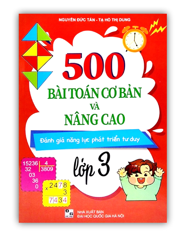 Sách - 500 Bài Toán Cơ Bản Và Nâng Cao Đánh Giá Năng Lực Phát Triển Tư Duy Lớp 3