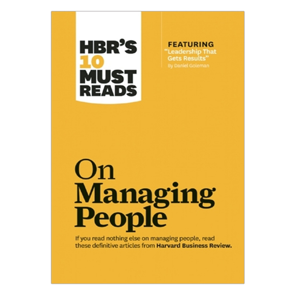 Harvard Business Review's 10 Must Reads On Managing People