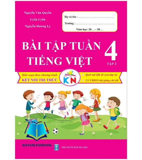 Sách - Bài Tập Tuần Tiếng Việt 4 - Tập 2 - Kết Nối Tri Thức Với Cuộc Sống