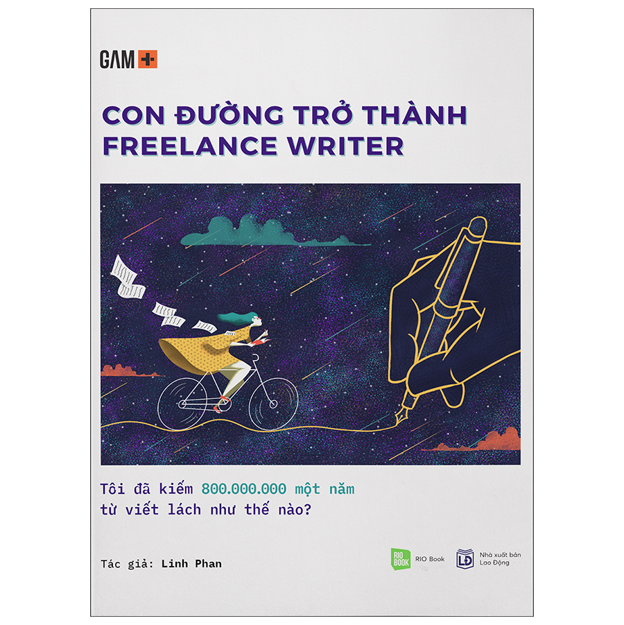 Con Đường Trở Thành Freelancer Writer – Tôi Đã Kiếm 800.000.000 Một Năm Từ Việc Viết Lách Như Thế Nào?