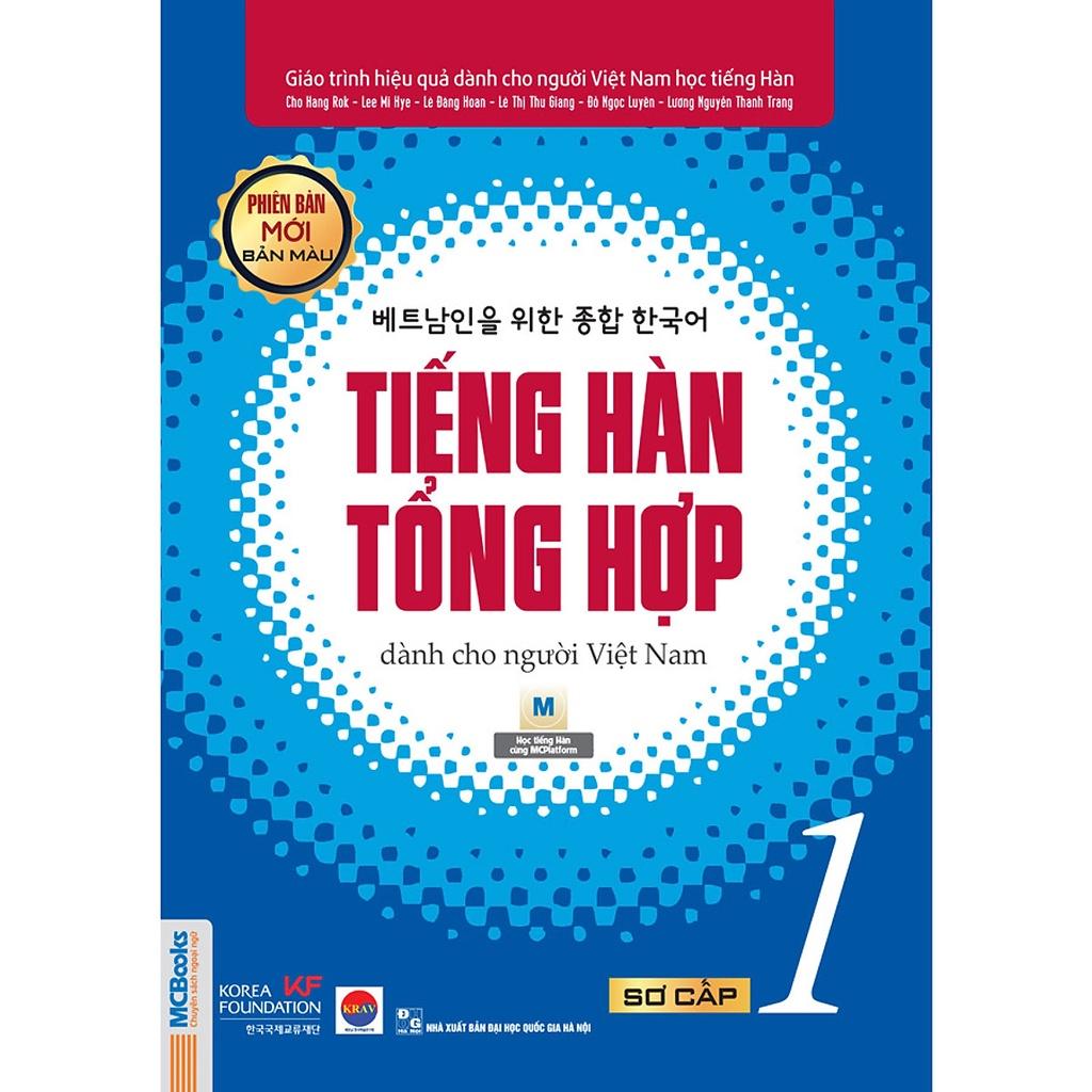 Tiếng Hàn Tổng Hợp Dành Cho Người Việt Nam Trình Độ Sơ Cấp Tập 1 - Bản Màu - Bản Quyền