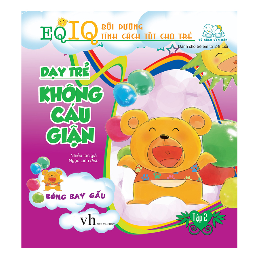 Dạy Trẻ Không Cáu Giận 2 - Bóng Bay Gấu (Tái Bản 2018)