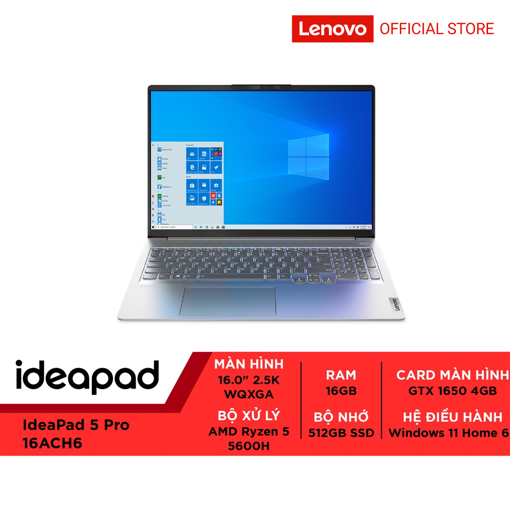 Laptop Lenovo IdeaPad 5 Pro 16ACH6 82L500WMVN R5-5600H | 16GB | 512GB | GeForce GTX 1650 4GB - Hàng chính hãng