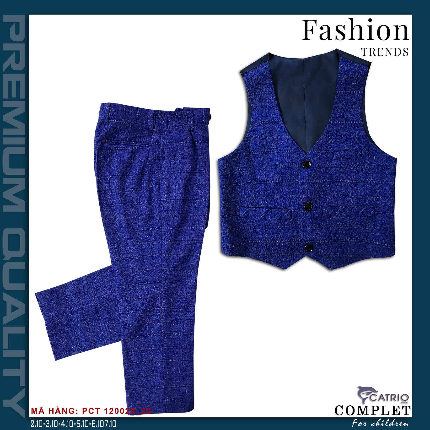 BỘ ĐỒ VEST BÉ TRAI CATRIO PCT120022/32 LÀ COMPLET VESTON TRẺ EM CATRIO TỪ 2 TUỔI ĐẾN 12 TUỔI THUỘC BST QUẦN ÁO TRẺ EM MÙA TIỆC CƯỚI LỄ TẾT SANG TRỌNG NĂM 2021