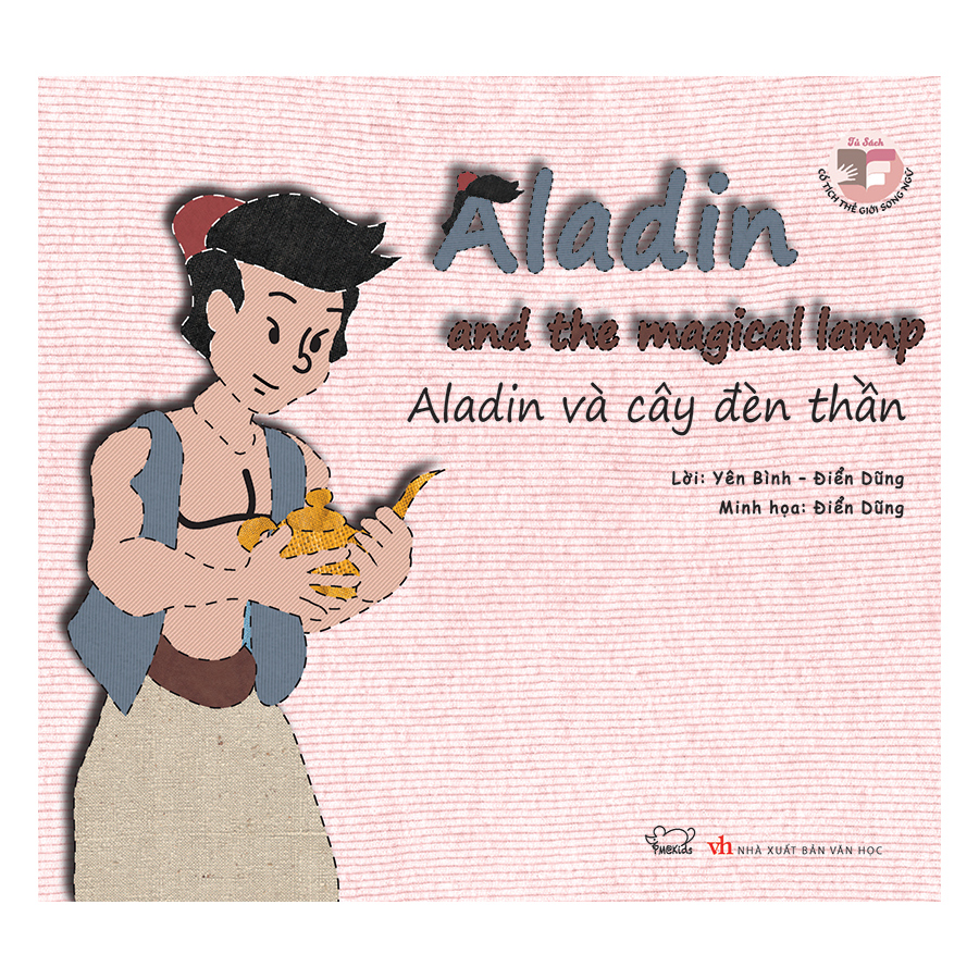 Cổ Tích Thế Giới - Aladin Và Cây Đèn Thần (Song Ngữ Anh - Việt)