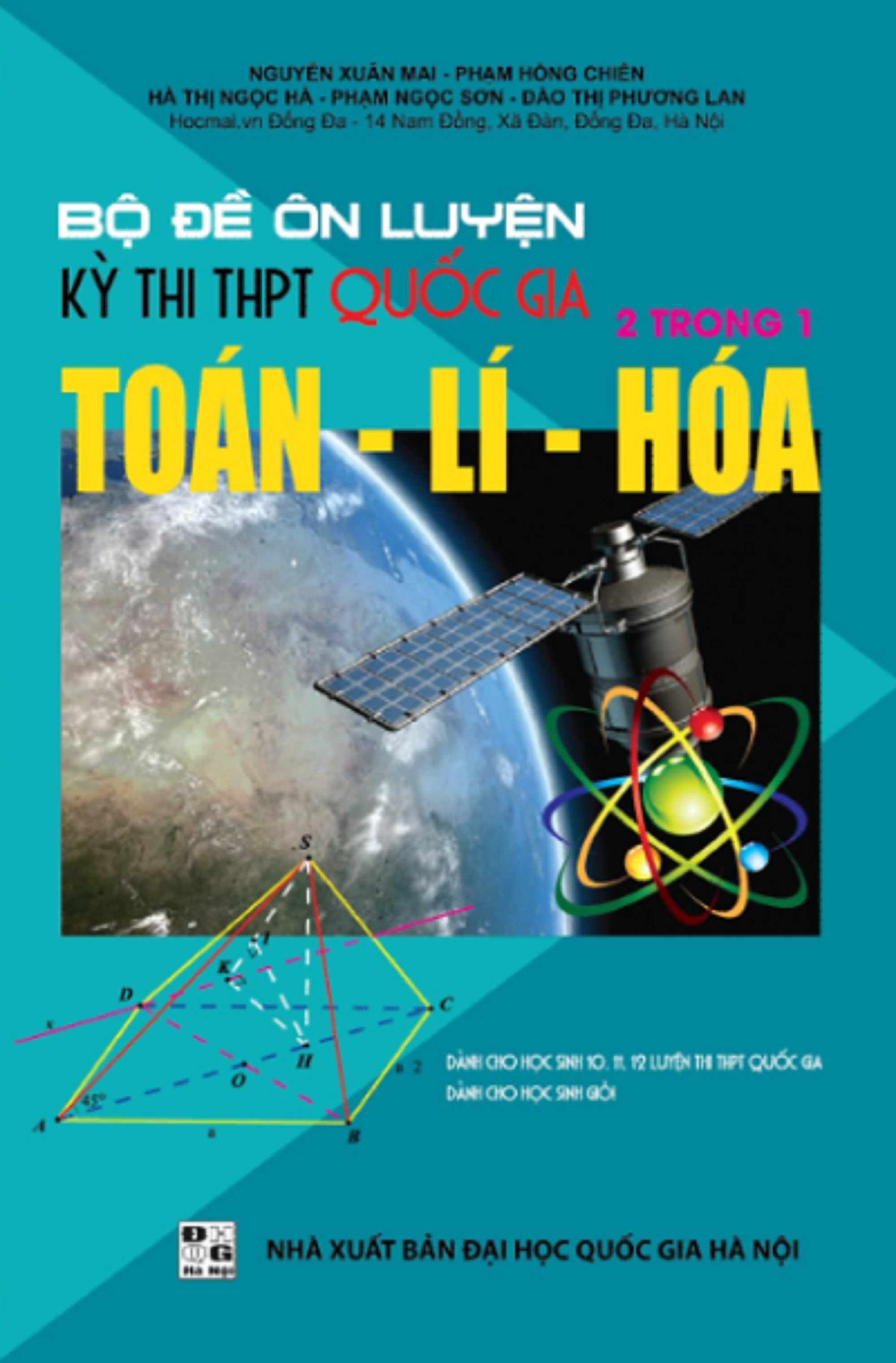 Bộ Đề Ôn Luyện Kì Thi THPT Quốc Gia 2 Trong 1 Toán, Lí, Hóa - KV