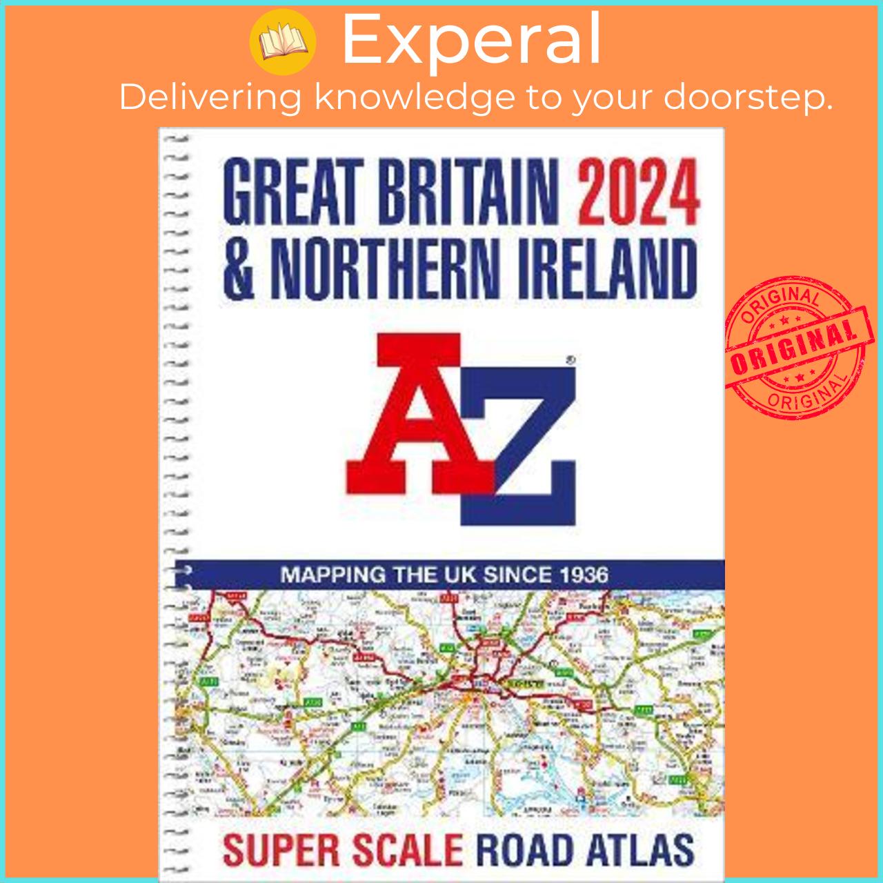 Sách - Great Britain A-Z Super Scale Road Atlas 2024 (A3 Spiral) by A-Z Maps (UK edition, paperback)
