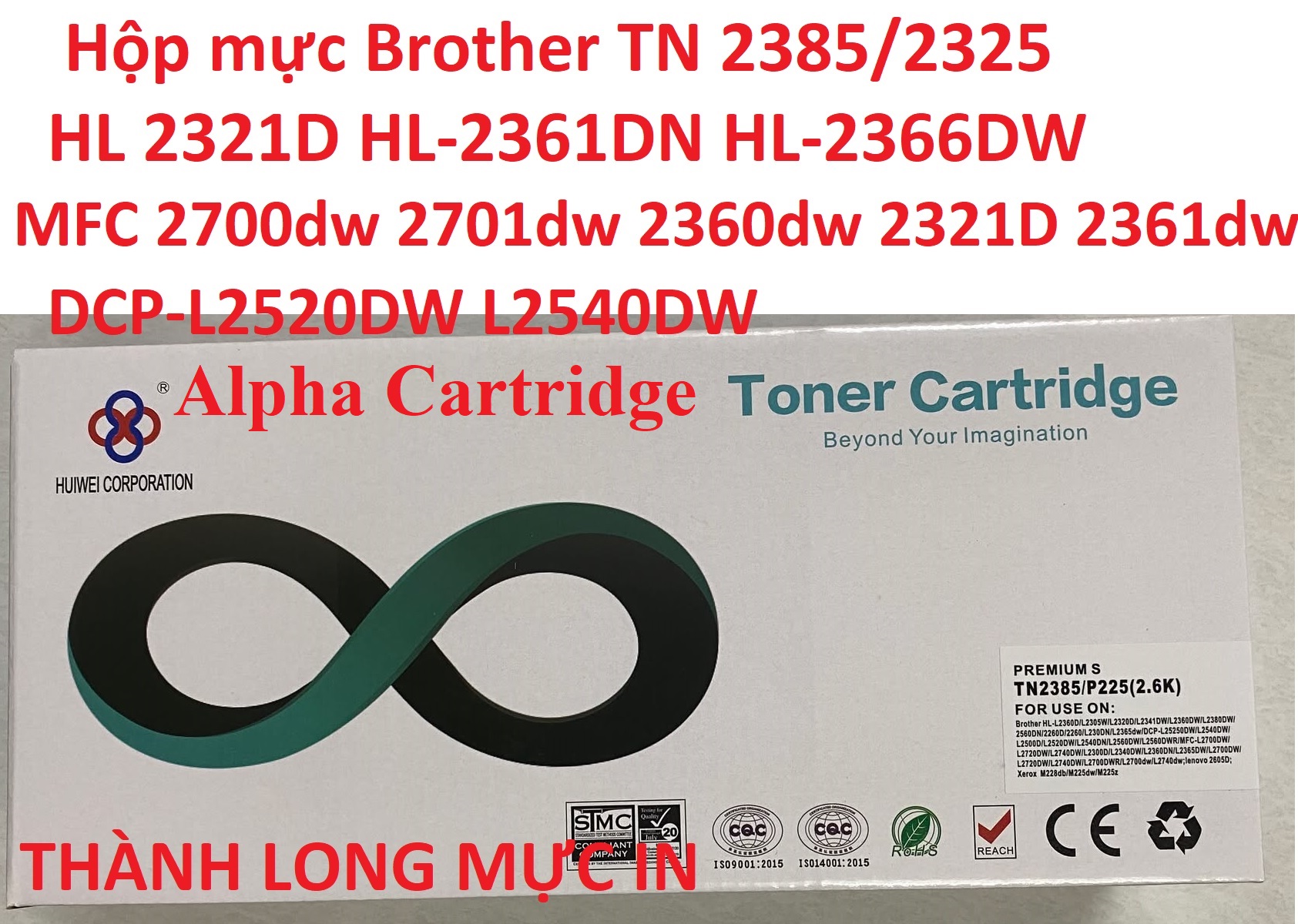 Hộp mực TN 2385 -dành cho Brother HL-L2321D HL-2361DN HL-2366DW MFC-L2700dw MFC-L2701DW 2300D/2320D/L2340DW/L2360DW/L2380DW/L2321D/L2361DW DCP-L2520DW/L2540DW MFC-L2700DW -Chất lượng cao Mới 100%, Full hộp Hàng chính hãng Alpha Cartridge