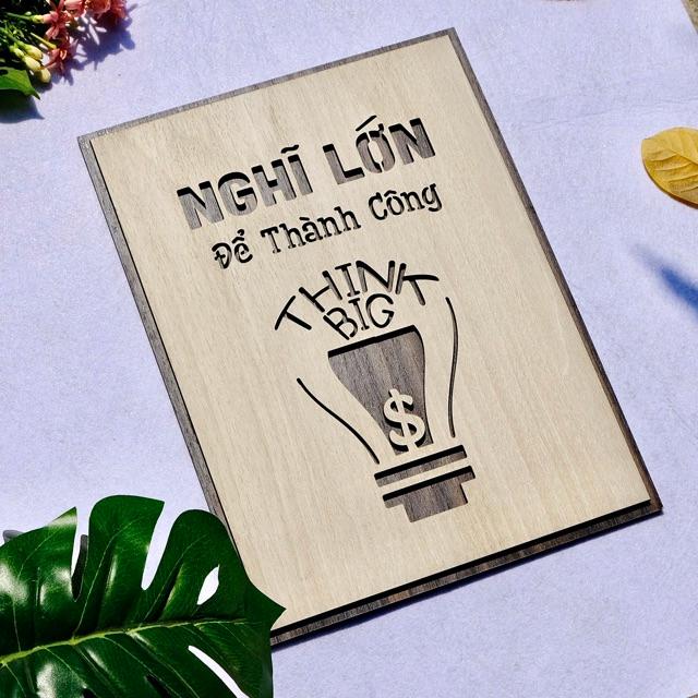 Tranh Decor Gỗ tạo động lực "Nghĩ lớn để thành công" mẫu bán chạy VIAN84