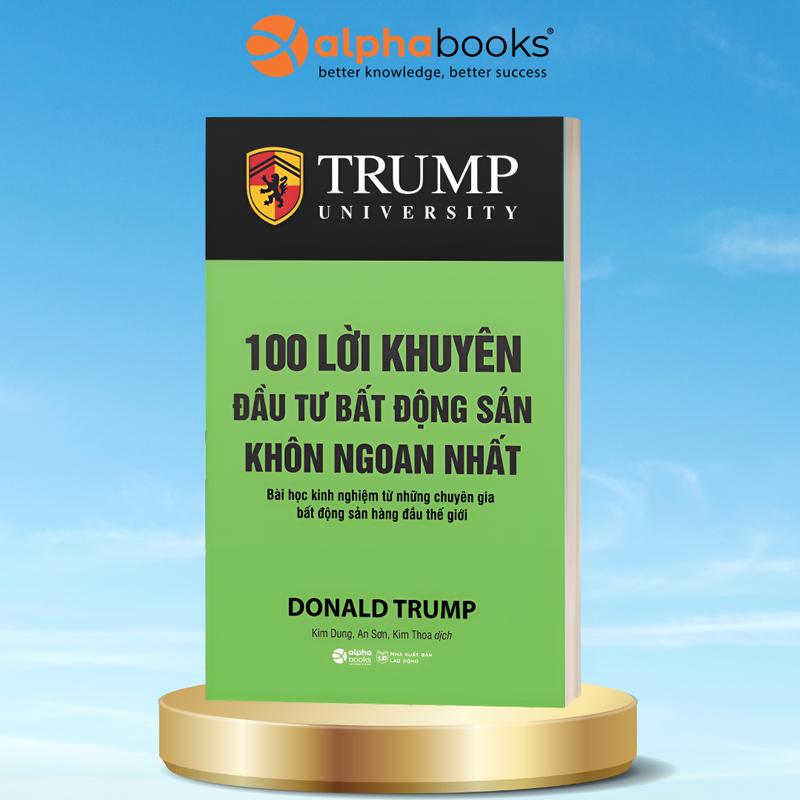 Bộ Sách Về Bất Động Sản: BĐS Căn Bản + Chiến Lược Đầu Tư BĐS + Đầu Tư BĐS + 100 Lời Khuyên Đầu Tư BĐS Khôn Ngoan Nhất + BĐS Thực Chiến + Kỹ Năng Bán Hàng Bất Động Sản Trong Kỷ Nguyên Mới - Alpha Books (Combo/Lẻ)