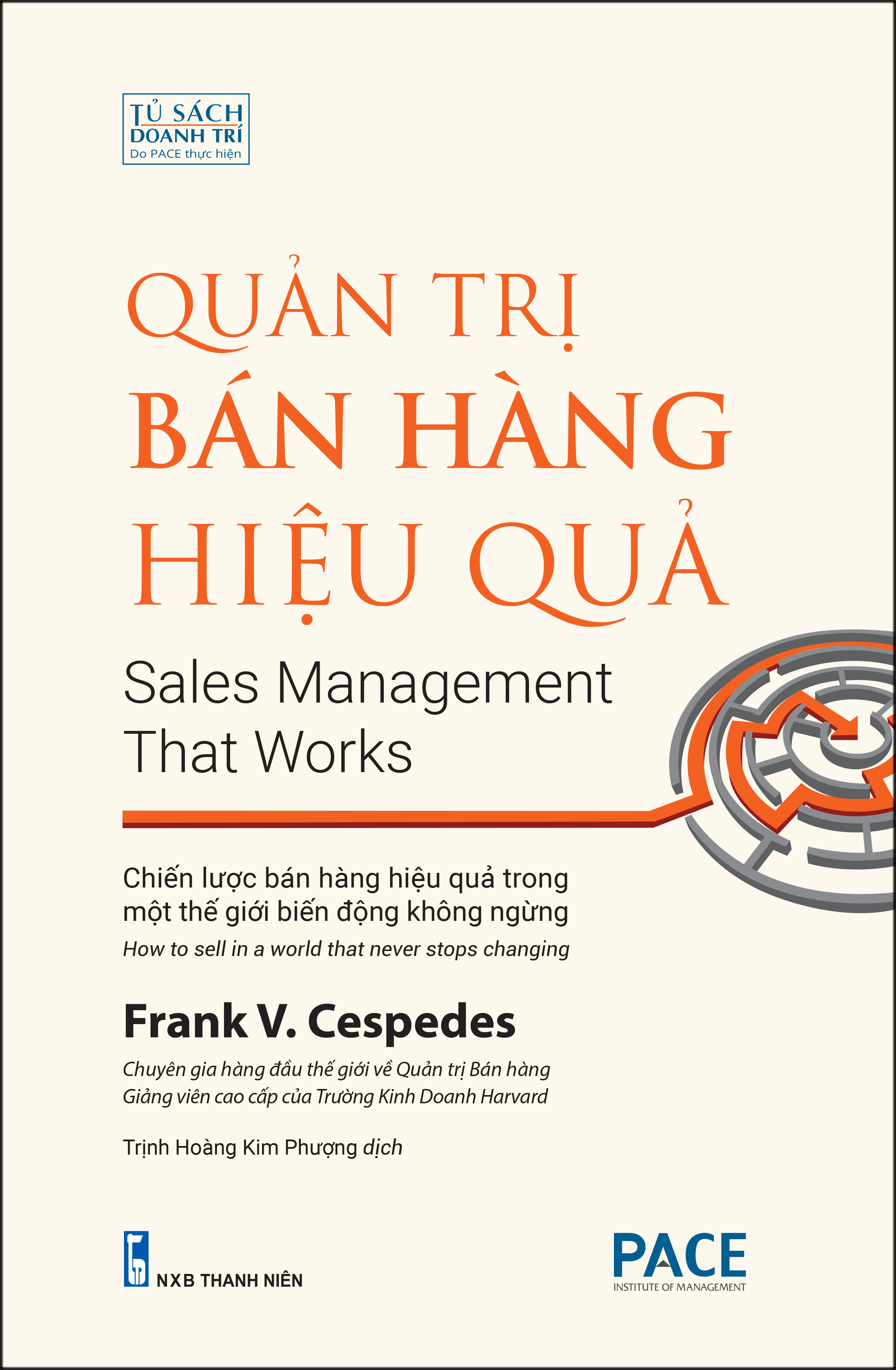 Sách PACE Books - Quản Trị Bán Hàng Hiệu Quả (Sales Management That Works) - Frank V. Cespedes