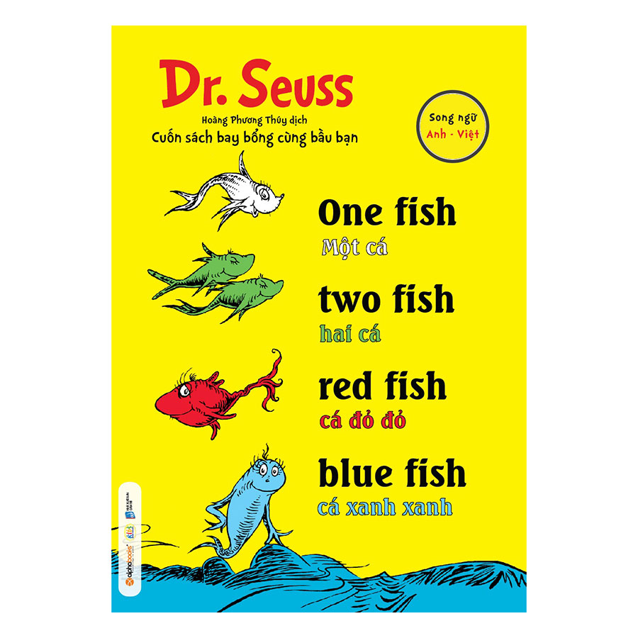 Dr. Seuss – One Fish, Two Fish, Red Fish, Blue Fish – Một Cá, Hai Cá, Cá Đỏ Đỏ, Cá Xanh Xanh