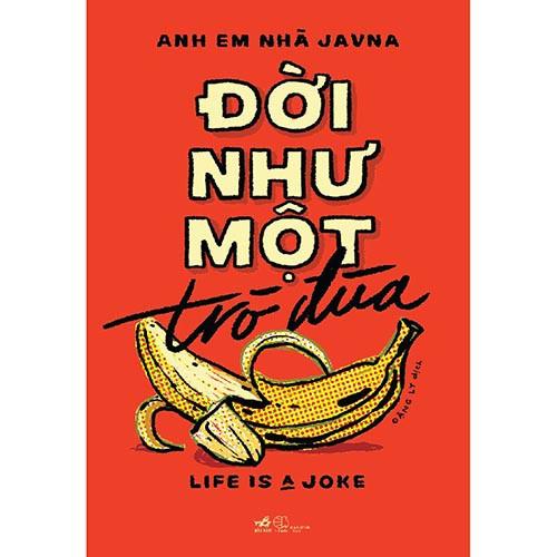 Sách - Đời Như Một Trò Đùa (tặng kèm bookmark thiết kế)