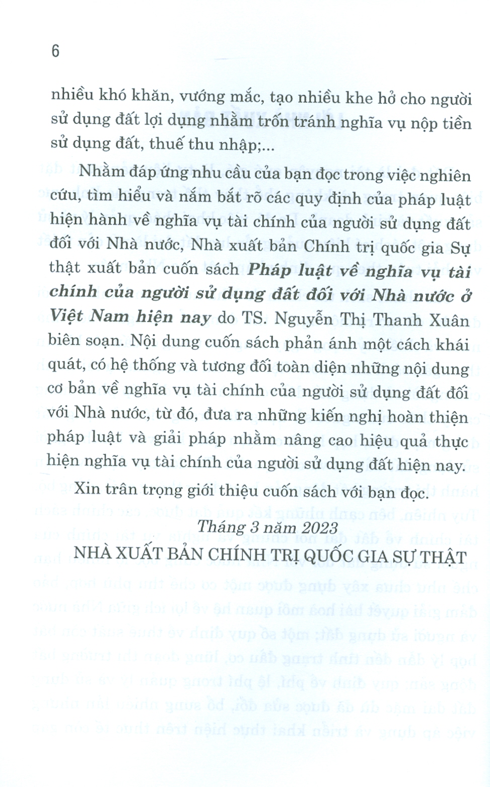 PHÁP LUẬT VỀ NGHĨA VỤ TÀI CHÍNH CỦA NGƯỜI SỬ DỤNG ĐẤT ĐỐI VỚI NHÀ NƯỚC VIỆT NAM HIỆN NAY - Nguyễn Thị Thanh Xuân -Nxb Chính trị Quốc gia sự thật – bìa mềm