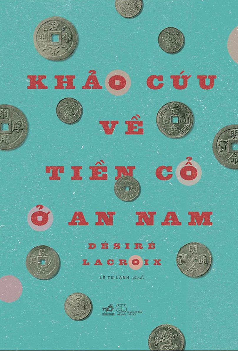 Khảo Cứu Về Tiền Cổ Ở An Nam - NNA