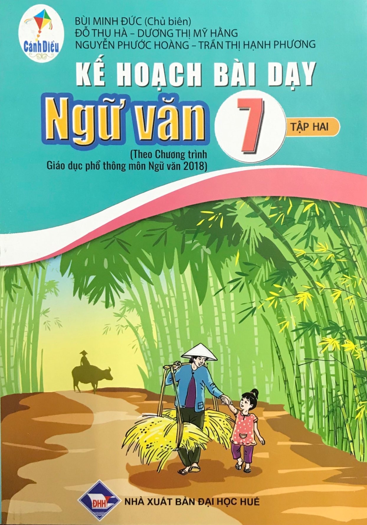 Sách Kế Hoạch Bài Dạy Ngữ Văn Lớp 7 Tập 2 - Cánh Diều