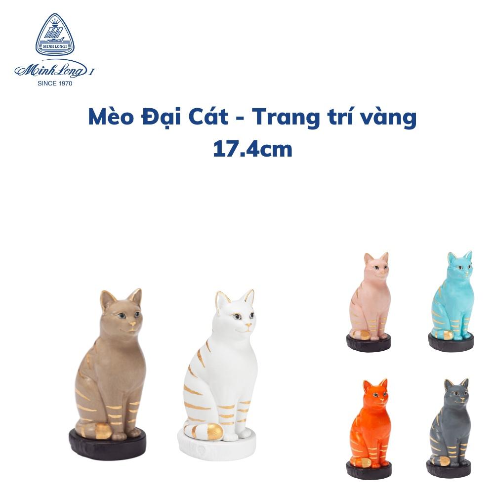 Tượng Mèo Sứ Cao Cấp Minh Long - Đại Cát - Trang Trí vàng - 17.4 cm