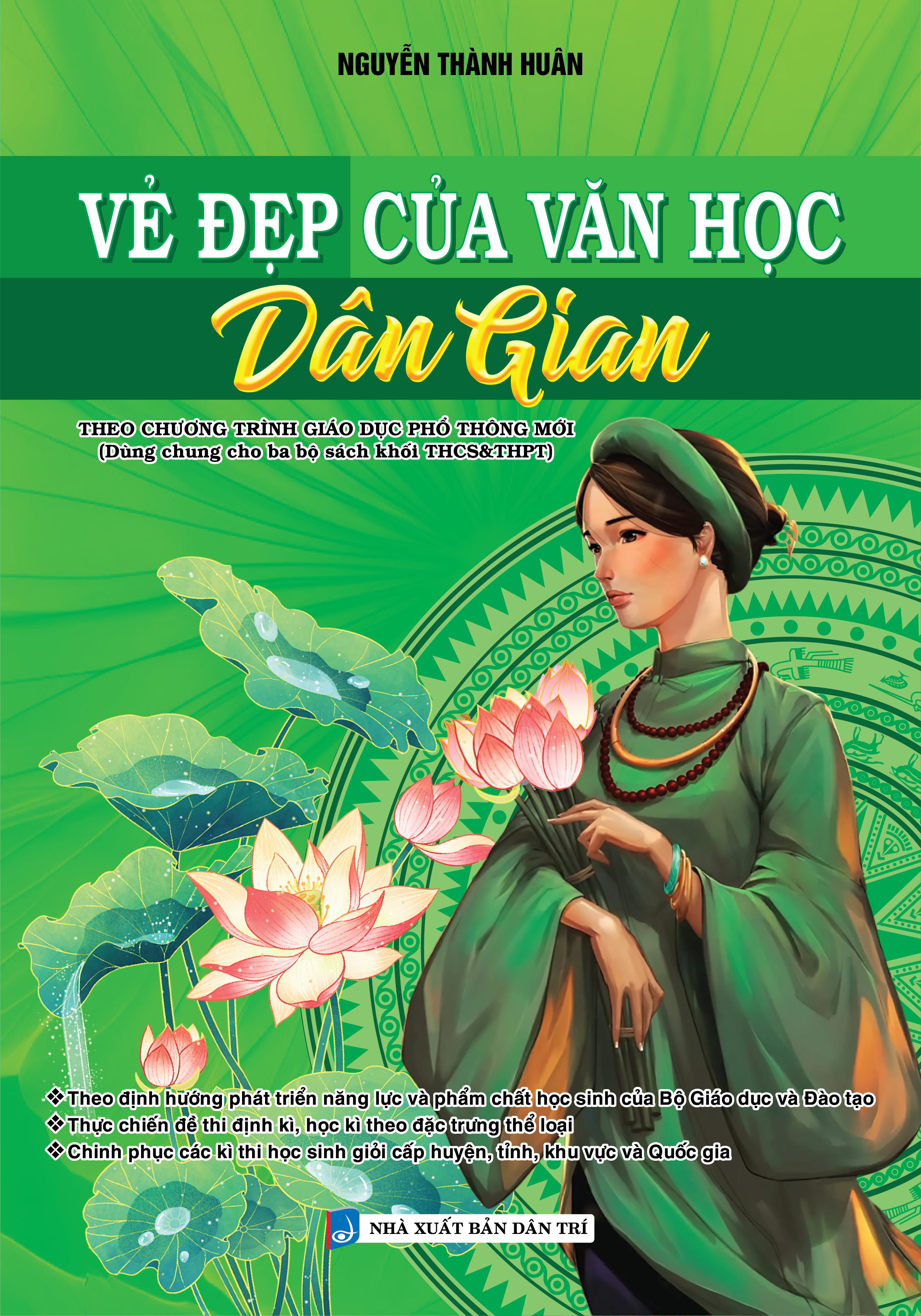 Sách - Vẻ Đẹp Của Văn Học Dân Gian (THEO CHƯƠNG TRÌNH GIÁO DỤC PHỔ THÔNG MỚI) Dùng Chung Cho 3 Bộ Sách Khối THCS &amp; THPT