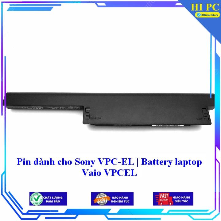 Pin dành cho Sony VPC-EL | Battery laptop Vaio VPCEL - Hàng Nhập Khẩu