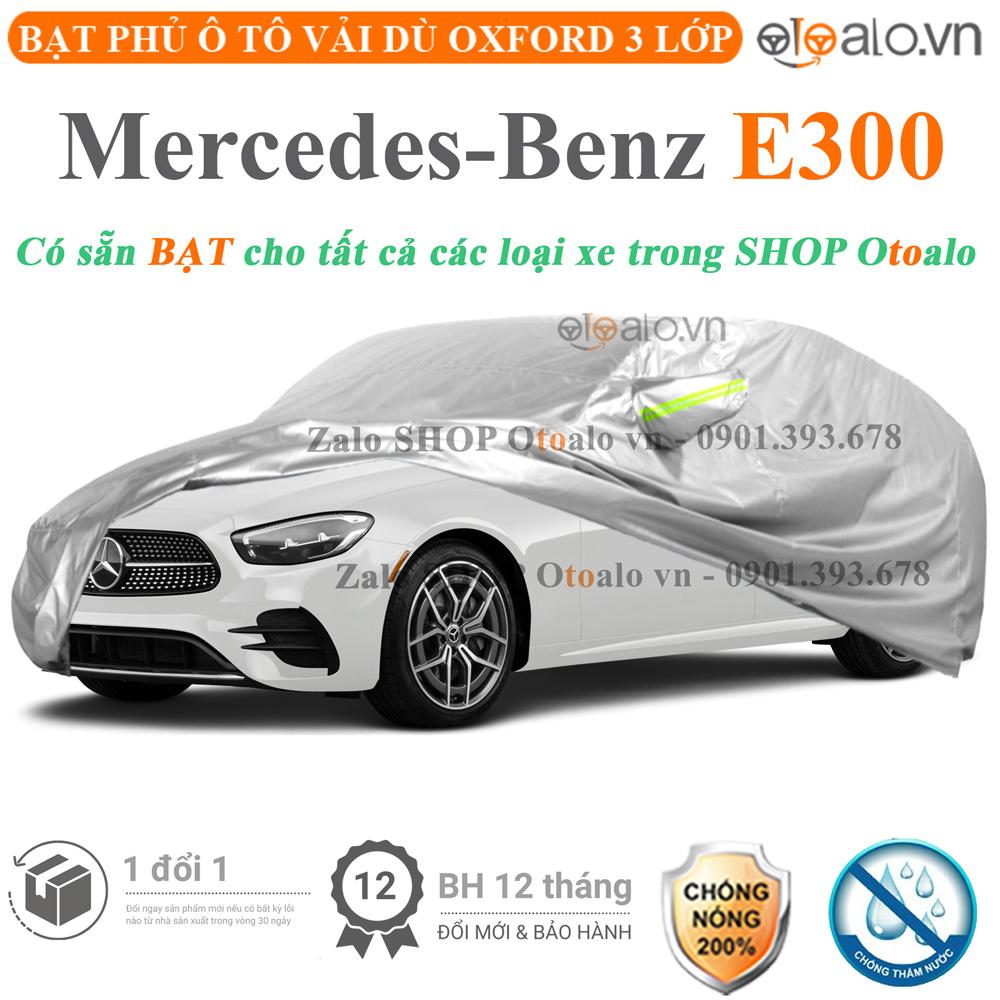 Bạt che phủ xe ô tô Mercedes Benz E300 vải dù 3 lớp CAO CẤP BPXOT - OTOALO