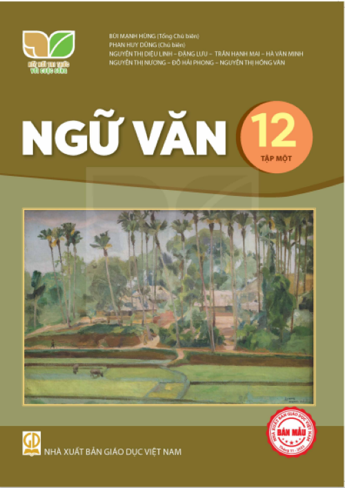 Sách giáo khoa Ngữ Văn 12- Tập một- Kết Nối Tri Thức Với Cuộc Sống (Kèm Nilon bọc Sách)