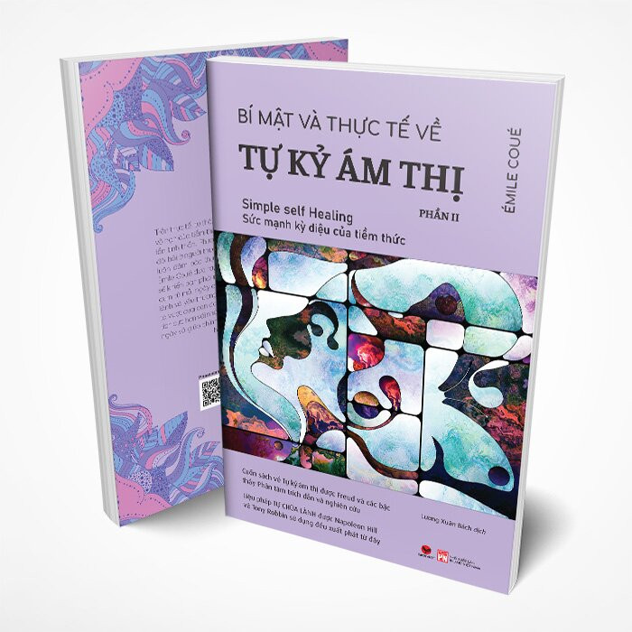 Bí Mật Và Thực Tế Về Tự Kỷ Ám Thị - Phần 2 - Émile Coué - Lương Xuân Bách dịch -