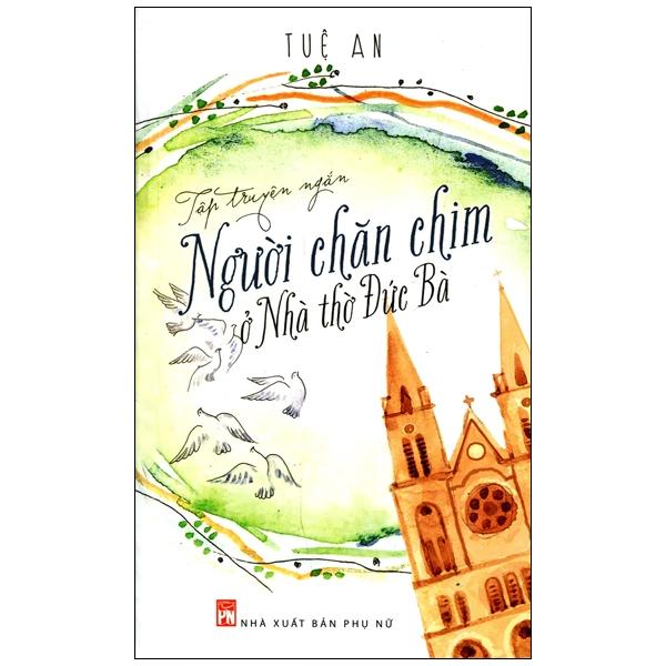 Người Chăn Chim Ở Nhà Thờ Đức Bà