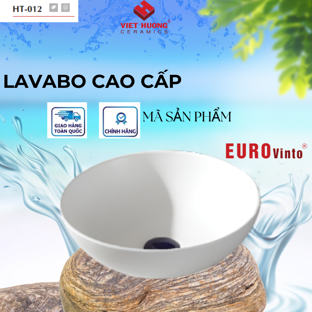 CHẬU RỬA MẶT LAVABO EUROVINTO CAO CẤP MÃ HT-012