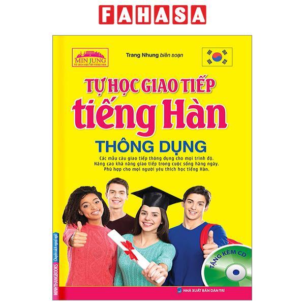 Tự Học Giao Tiếp Tiếng Hàn Thông Dụng (Tái Bản 2023)