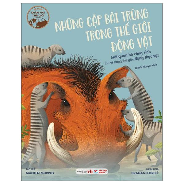 Sách - Những Cặp Bài Trùng Trong Thế Giới Động Vật - Mối Quan Hệ Cộng Sinh Thú Vị Trong Thế Giới Động Thực Vật